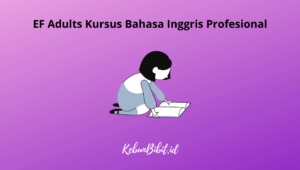 EF Adults Kursus Bahasa Inggris Profesional