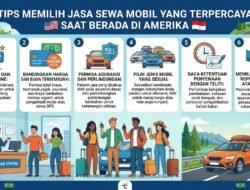 Tips Memilih Jasa Sewa Mobil Yang Terpercaya Saat Berada Di Amerika