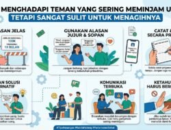 Tips Menghadapi Teman Yang Sering Meminjam Uang Tetapi Sangat Sulit Untuk Menagihnya